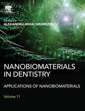 Nanobiomaterials in Dentistry: Applications of Nanobiomaterials