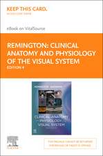 Clinical Anatomy and Physiology of the Visual System Elsevier eBook on Vitalsource (Retail Access Card)