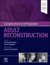 Complications in Orthopaedics: Adult Reconstruction