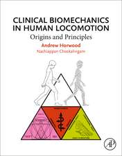 Clinical Biomechanics in Human Locomotion: Origins and Principles