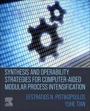 Synthesis and Operability Strategies for Computer-Aided Modular Process Intensification