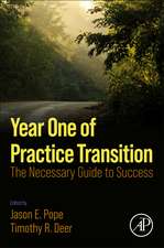 Year One of Practice Transition: The Necessary Guide to Success