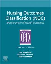 Nursing Outcomes Classification (NOC): Measurement of Health Outcomes