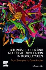 Chemical Theory and Multiscale Simulation in Biomolecules: From Principles to Case Studies