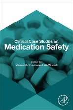 Clinical Case Studies on Medication Safety