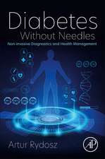 Diabetes Without Needles: Non-invasive Diagnostics and Health Management