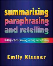 Summarizing, Paraphrasing, and Retelling