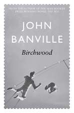 Banville, J: Birchwood