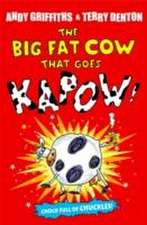 The Big Fat Cow That Goes Kapow