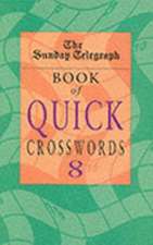 Sunday Telegraph Book of Quick Crosswords 8