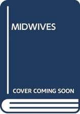 MIDWIVES