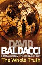 Baldacci, D: The Whole Truth