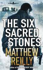 Reilly, M: Six Sacred Stones