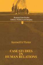 Case Studies in Human Relations