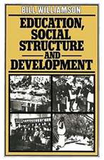 Education, Social Structure and Development: A Comparative Analysis