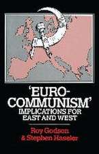 ‘Eurocommunism’: Implications for East and West