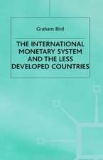 The International Monetary System and the Less Developed Countries