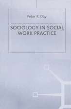 Sociology in Social Work Practice