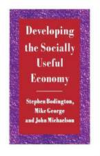 Developing the Socially Useful Economy