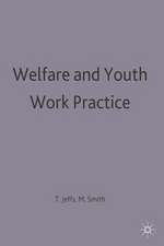 Welfare and Youth Work Practice