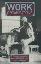 Work Organisations: A critical introduction