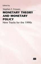 Monetary Theory and Monetary Policy: New Tracks for the 1990s