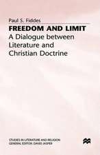 Freedom and Limit: A Dialogue between Literature and Christian Doctrine