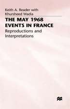 The May 1968 Events in France: Reproductions and Interpretations