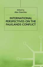 International Perspectives on the Falklands Conflict: A Matter of Life and Death