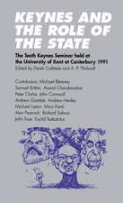 Keynes and the Role of the State: The Tenth Keynes Seminar held at the University of Kent at Canterbury, 1991