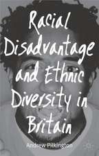 Racial Disadvantage and Ethnic Diversity in Britain