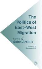 The Politics of East-West Migration