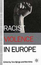 Racist Violence in Europe