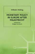 Monetary Policy in Europe after Maastricht