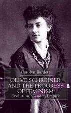 Olive Schreiner and the Progress of Feminism: Evolution, Gender and Empire