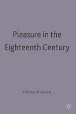 Pleasure in the Eighteenth Century