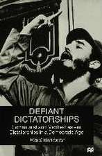 Defiant Dictatorships