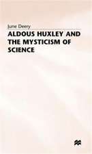 Aldous Huxley and the Mysticism of Science