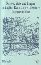 Nation, State and Empire in English Renaissance Literature: Shakespeare to Milton