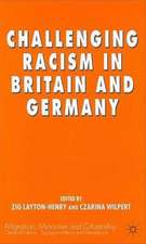 Challenging Racism in Britain and Germany