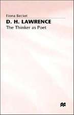 D.H. Lawrence: The Thinker as Poet