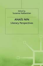 Anais Nin: Literary Perspectives