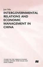 Intergovernmental Relations and Economic Management in China