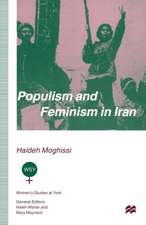 Populism and Feminism in Iran: Women’s Struggle in a Male-Defined Revolutionary Movement