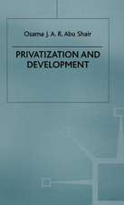 Privatization and Development