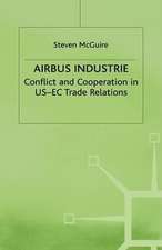 Airbus Industrie: Conflict and Cooperation in US-EC Trade Relations