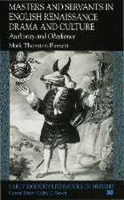 Masters and Servants in English Renaissance Drama and Culture: Authority and Obedience