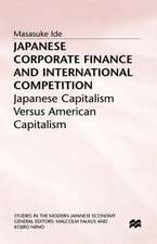 Japanese Corporate Finance and International Competition