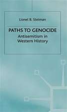 Paths to Genocide: Antisemitism in Western History