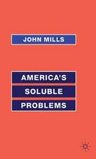 America’s Soluble Problems